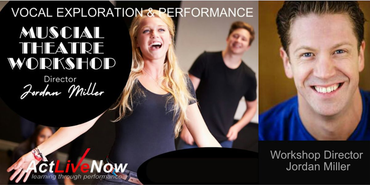 6 Week Musical Theatre Performance Workshop Fall 2025  with Jordan Miller