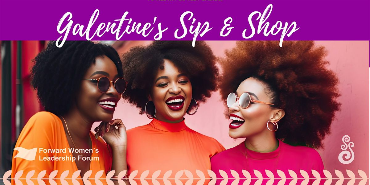 Galentine's Sip & Shop at ShimmySista