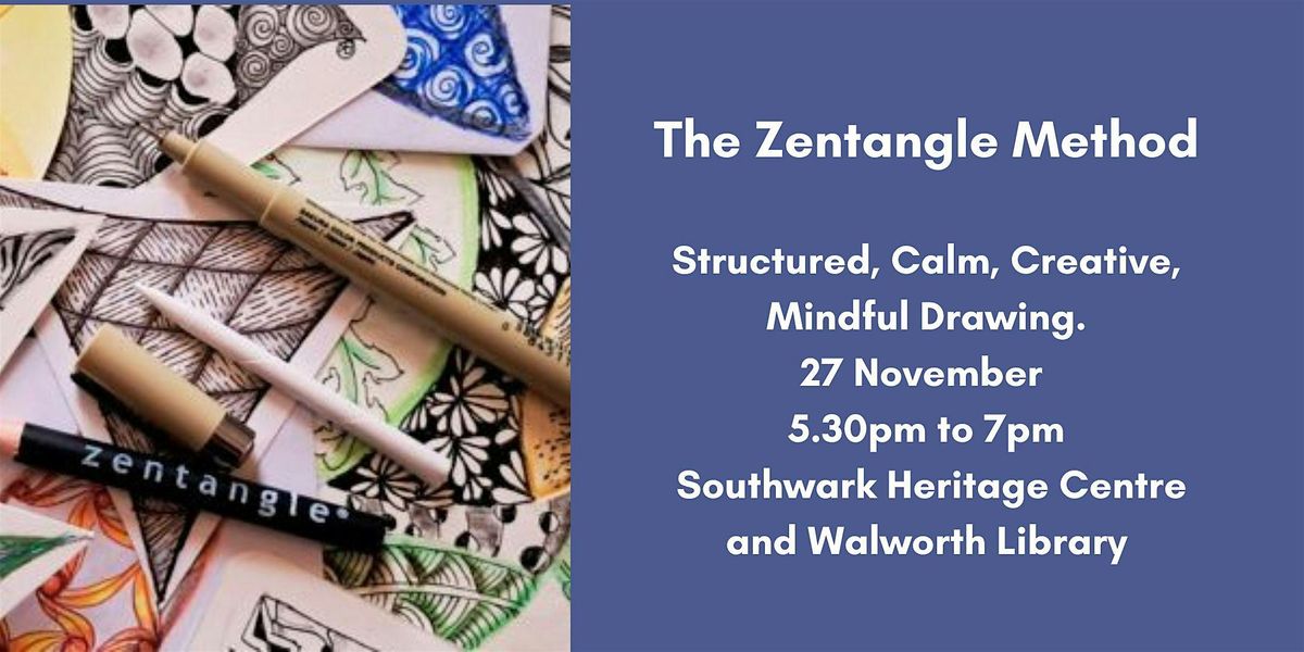 Experience the  Zentangle\u00ae Method: Mindful Drawing