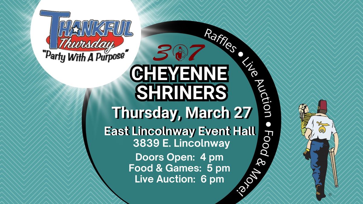 Cheyenne Shriners Thankful Thursday