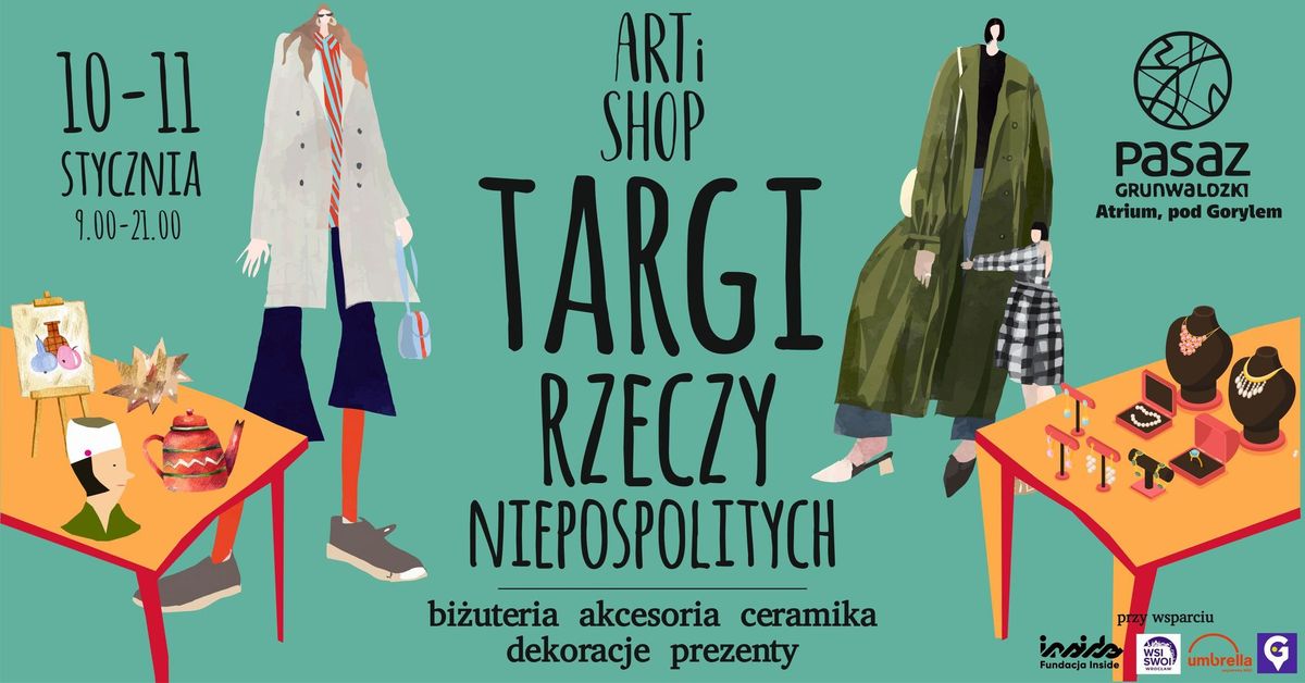 10-11.01 Targi Rzeczy Niepospolitych Artishop we Pasa\u017cu Grunwaldzkim