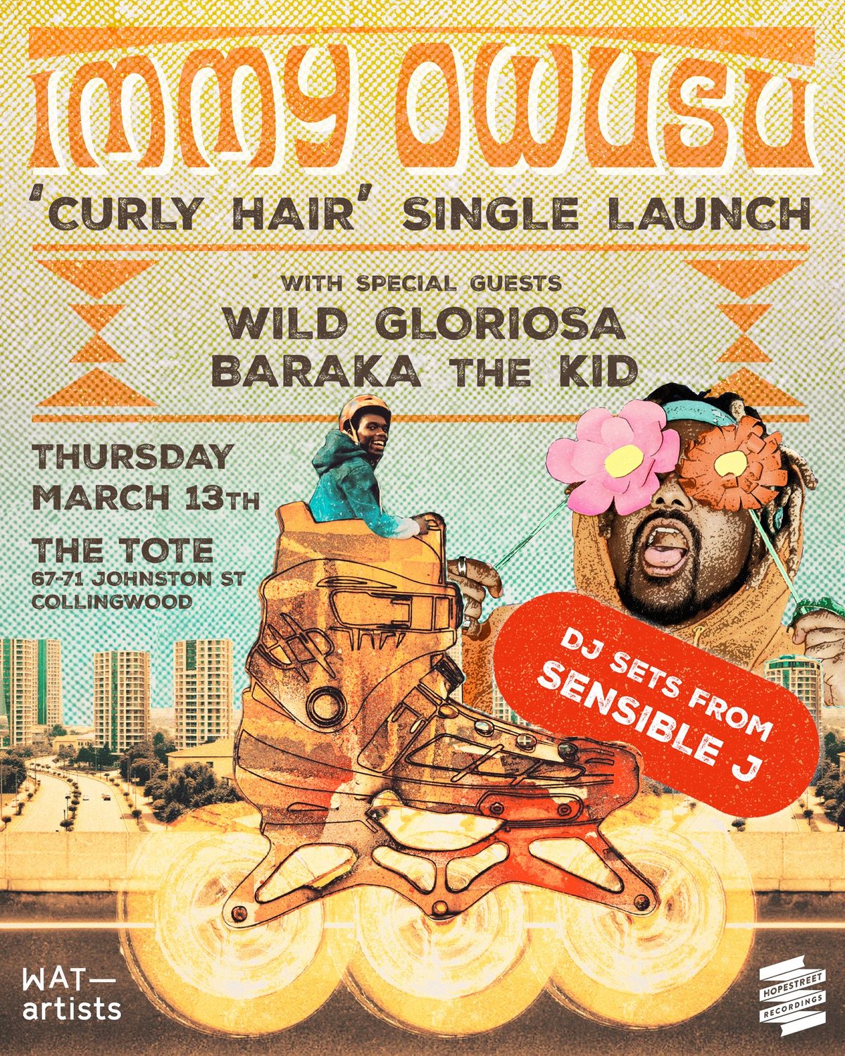 Immy Owusu - 'Curly Hair' Single Launch w\/ Sensible J, WIld Gloriosa & Baraka The Kid