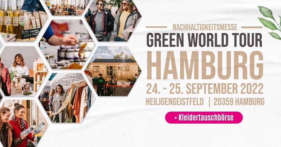 Green World Tour Hamburg | Nachhaltigkeitsmesse 24+25 September