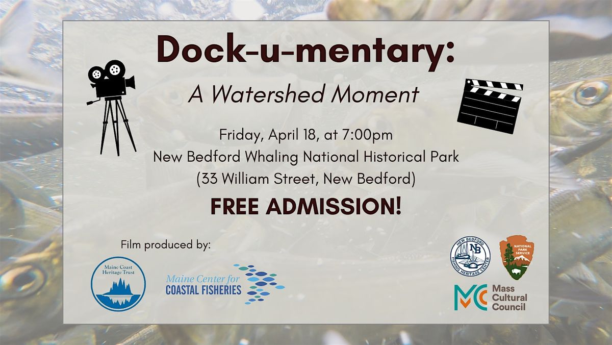 Dock-u-mentary: A Watershed Moment