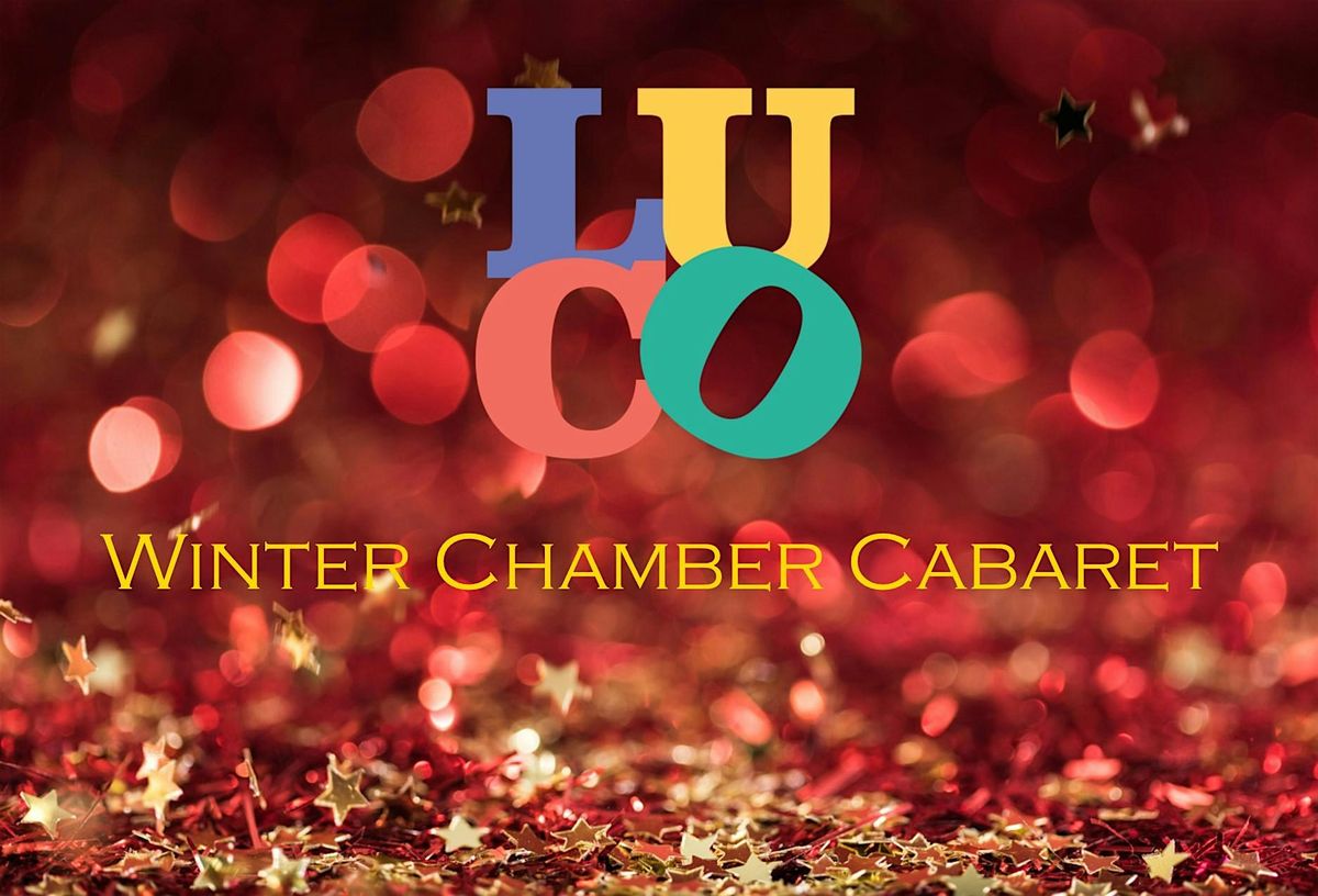 LUCO Winter Chamber Cabaret 2024