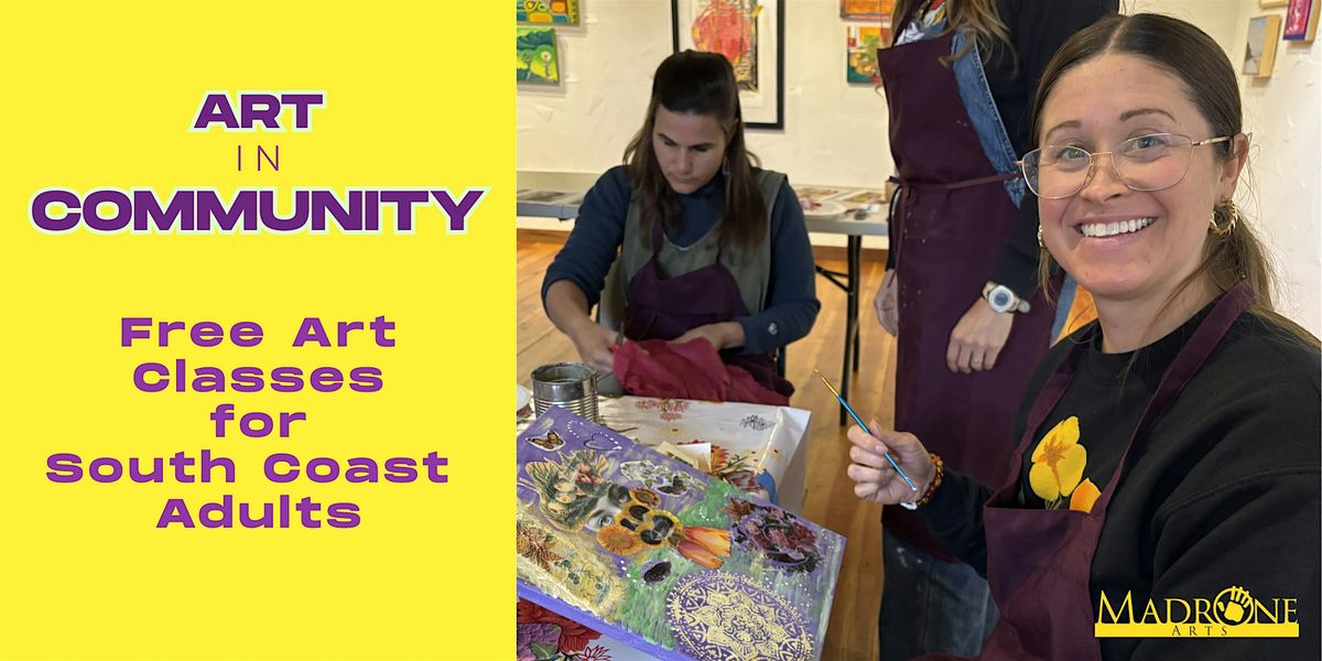 Art in Community: FREE classes for South Coast Adults