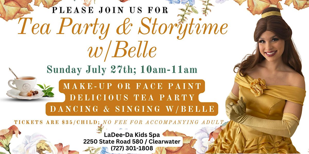 Tea Party & Storytime w\/Belle!  Clearwater\/Dunedin Location