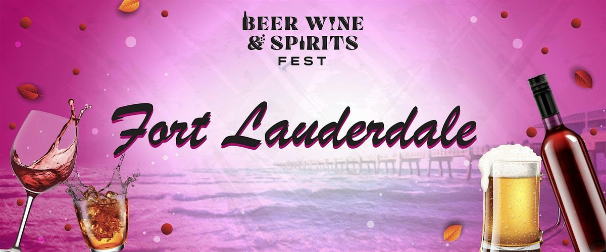 Fort Lauderdale Beer Wine and Spirits Fest