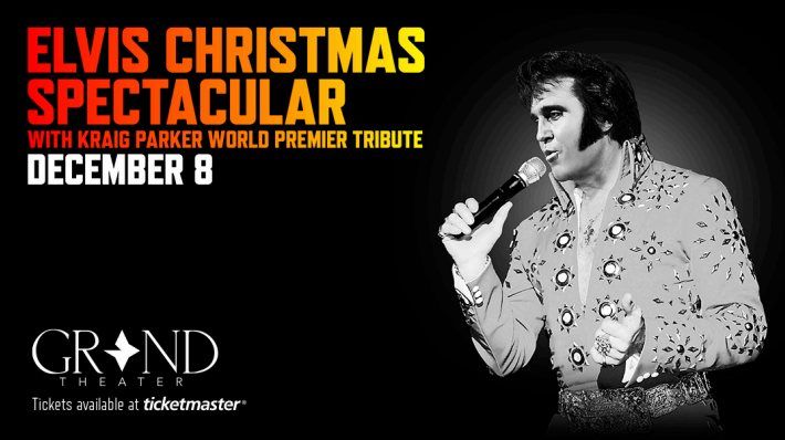 Elvis Christmas Spectacular \/ Kraig Parker World Premier Tribute