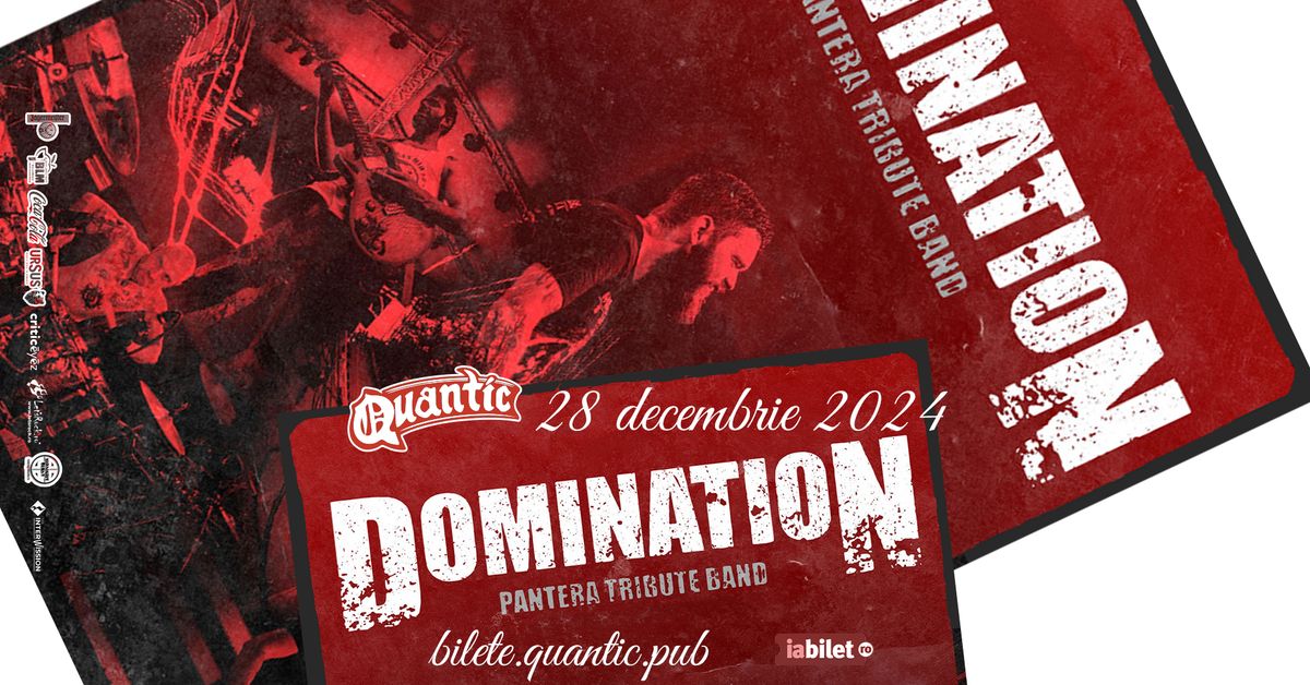 Domination \u2013 Pantera Tribute Band \u2013 Quantic | 28.12.2024