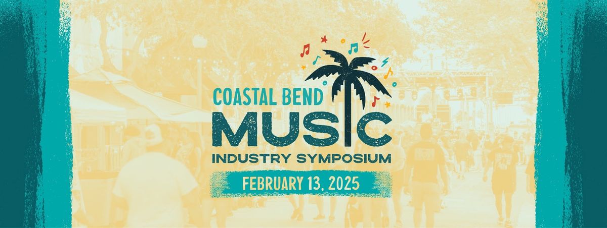 Coastal Bend Music Industry Symposium