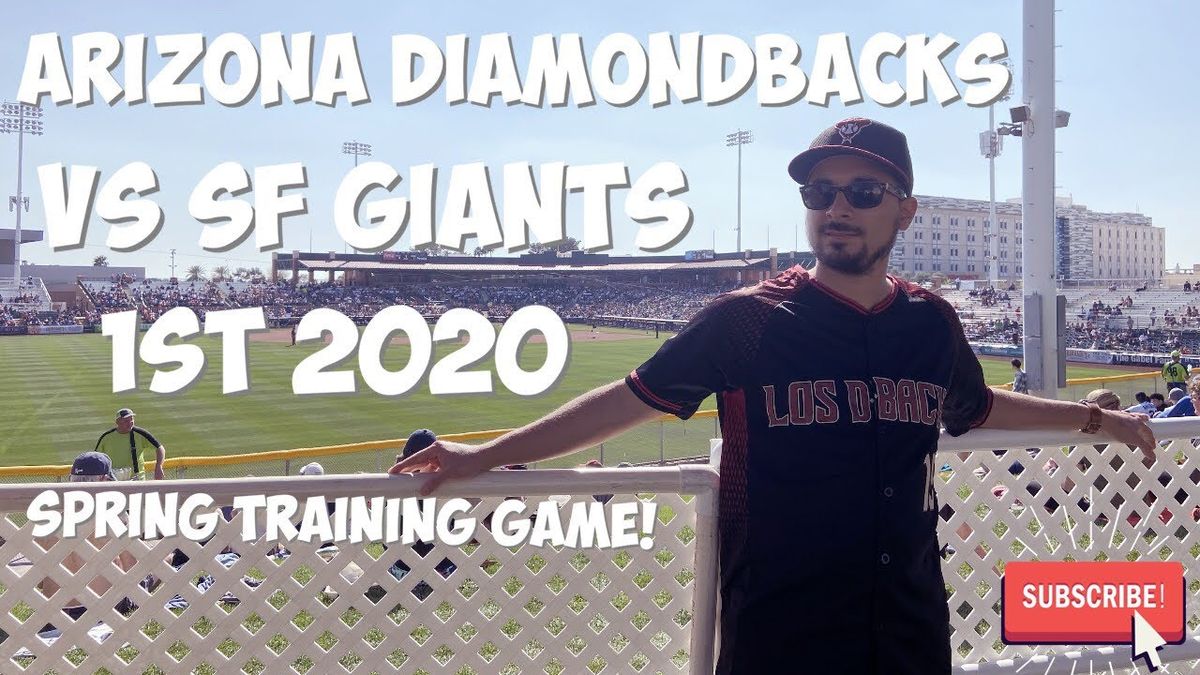 Spring Training: Arizona Diamondbacks at San Francisco Giants