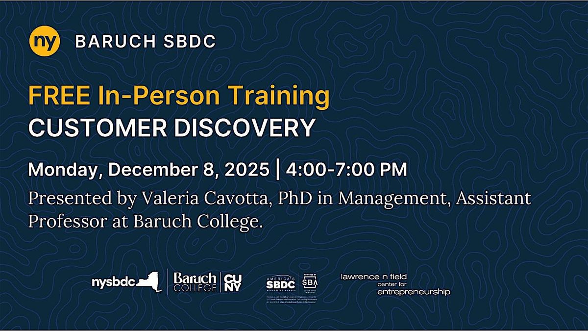 Customer Discovery: Find Your Customers [IN-PERSON]
