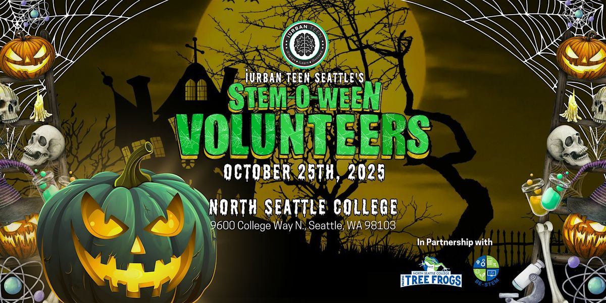 Volunteers: iUrban Teen Seattle's STEM-O-Ween Summit