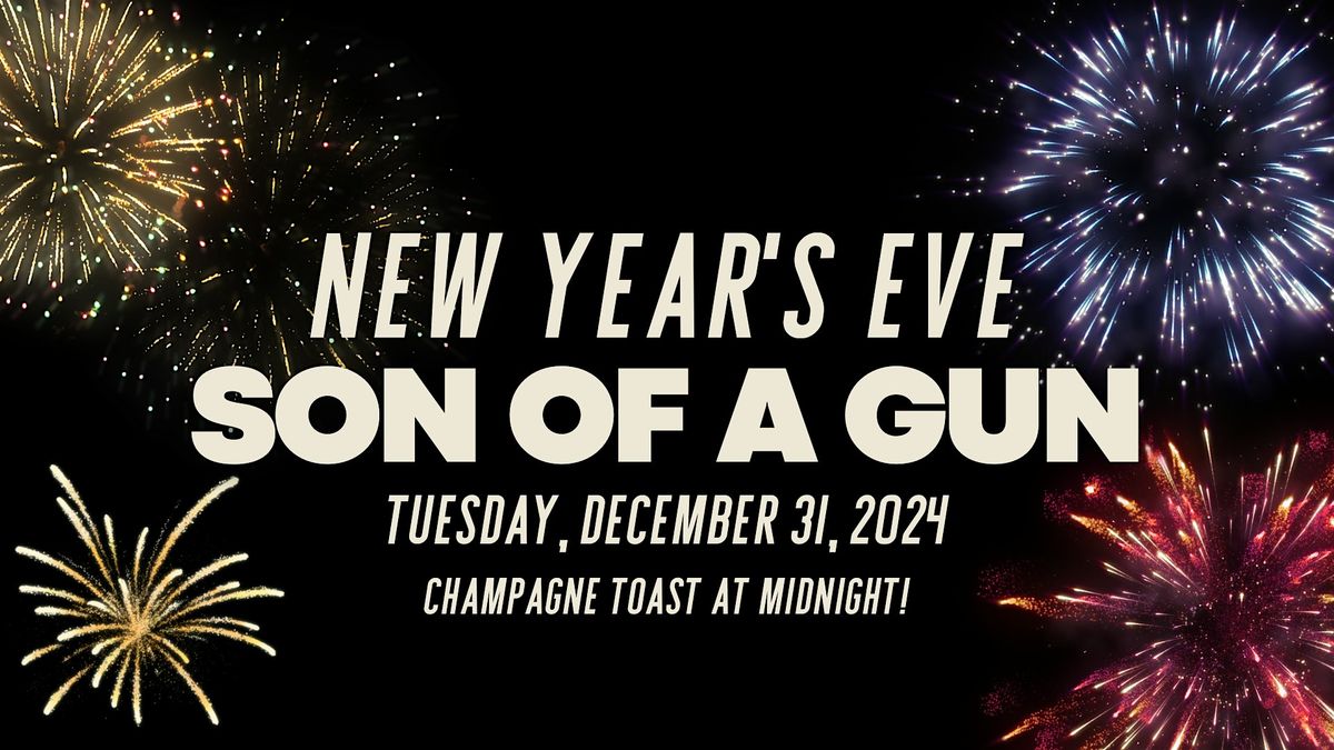 New Year's Eve @ Son of a Gun