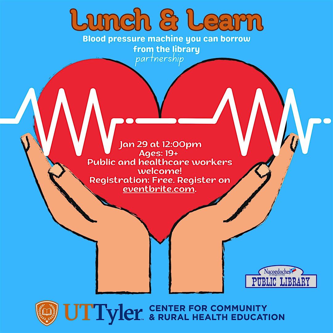 Lunch & Learn: Blood Pressure Machine You Can Borrow from the Library