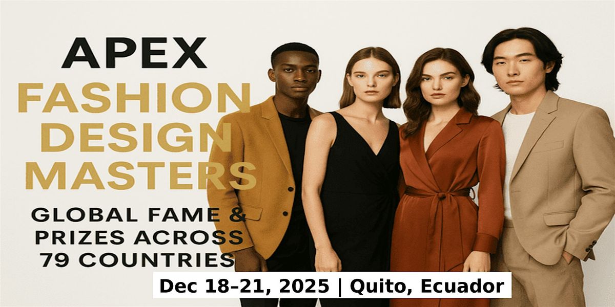 Apex Master Expos \u2013 Designer Fashion Shows in Quito, Ecuador