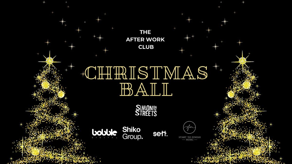 Christmas Ball - The After Work Club x Simon On The Streets