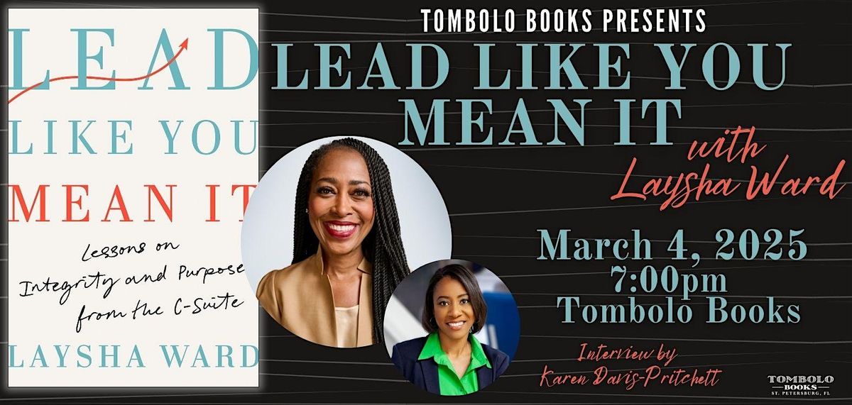 Lead Like You Mean It - An Evening with Laysha Ward