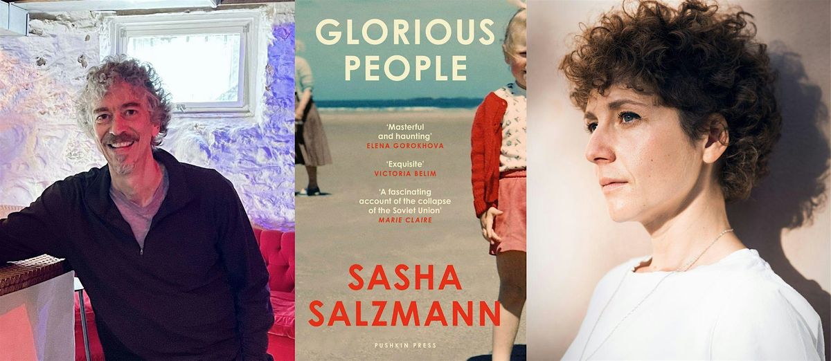 Sasha Salzmann presents "Glorious People"