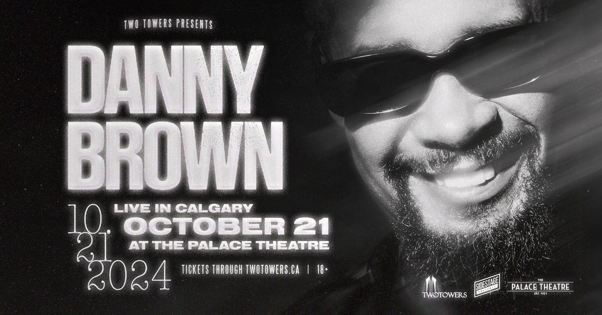 Danny Brown - Calgary