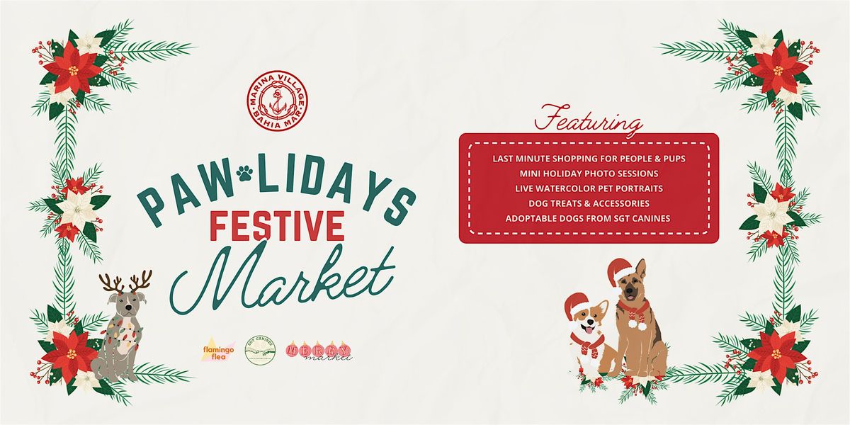 Paw-lidays Festive Market | Marina Village