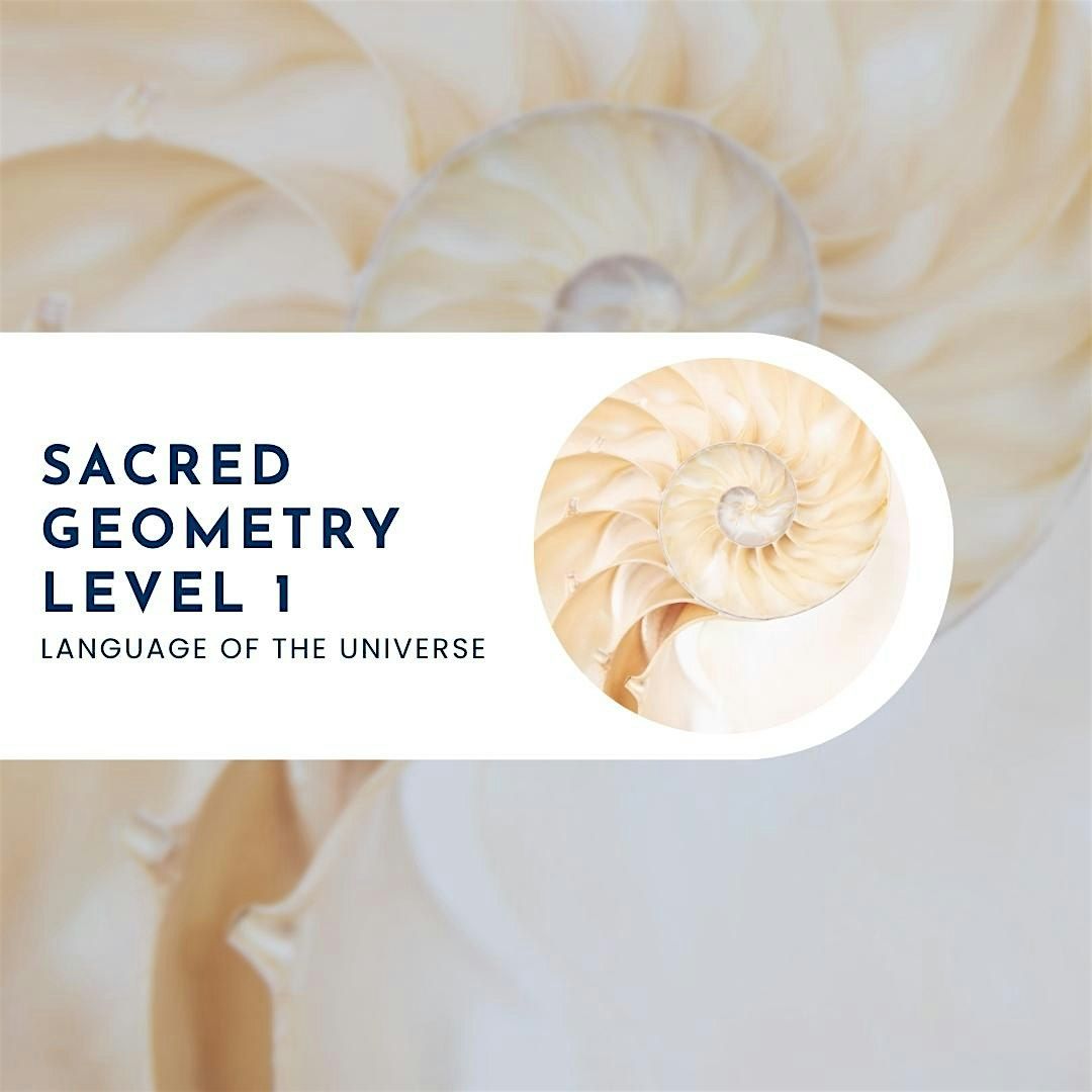 Sacred Geometry: Level 1