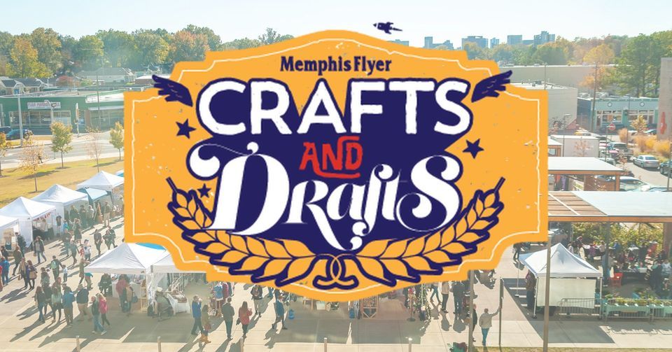Memphis Crafts & Drafts Festival Holiday Market