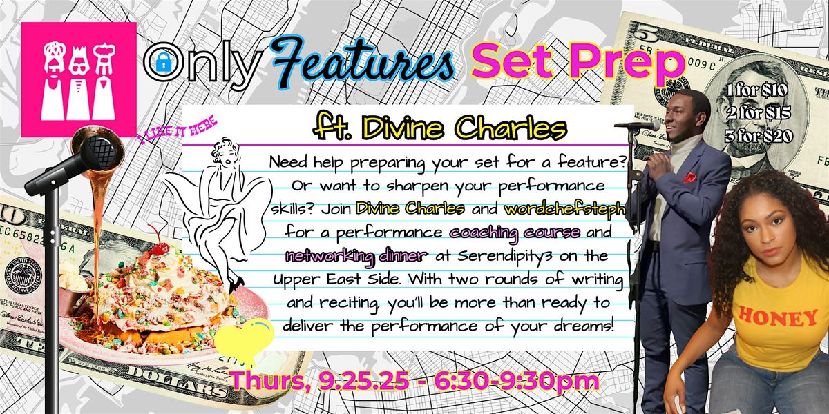 OnlyFeatures Set Prep with Divine Charles