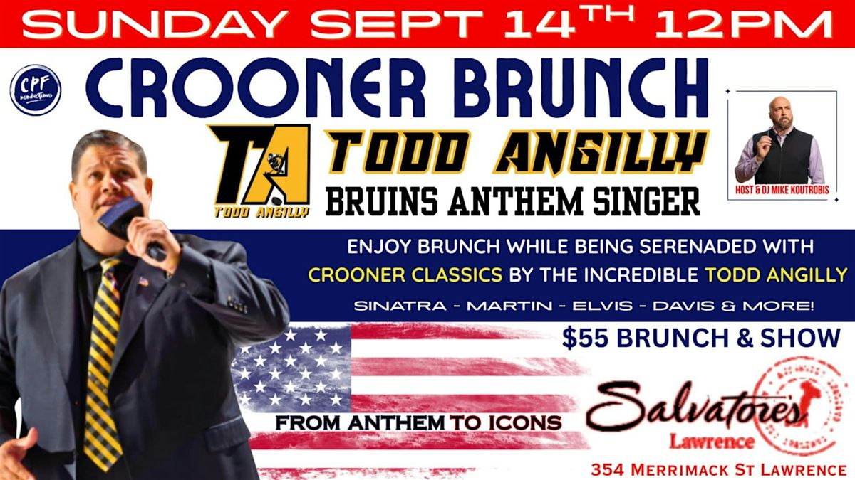 Todd Angilly's Crooner Brunch at Salvatore's Sunday September 14th
