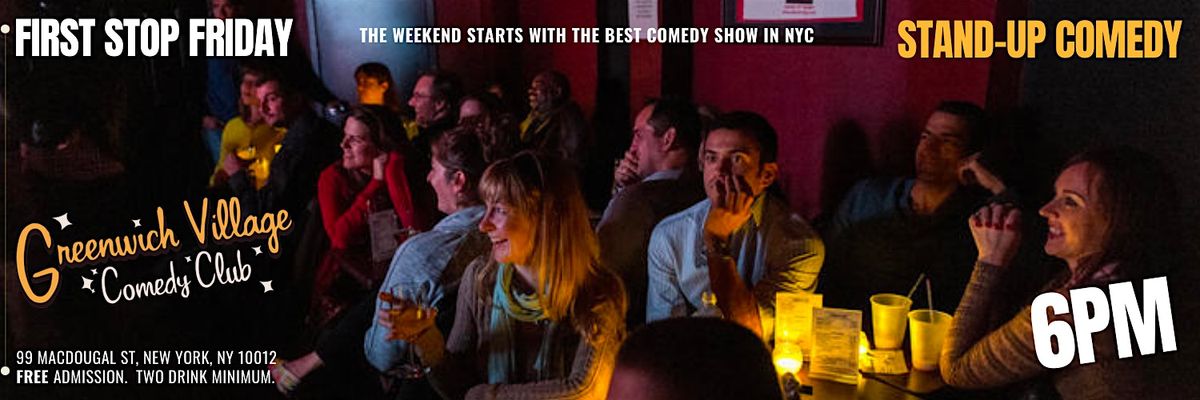 Happy Hour Free Comedy Show in NYC - First Stop Friday