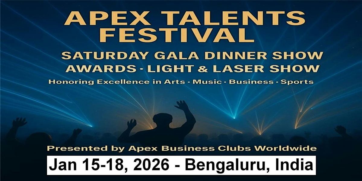 Saturday \u2013 The Apex Awards Gala Night in Bengaluru, India