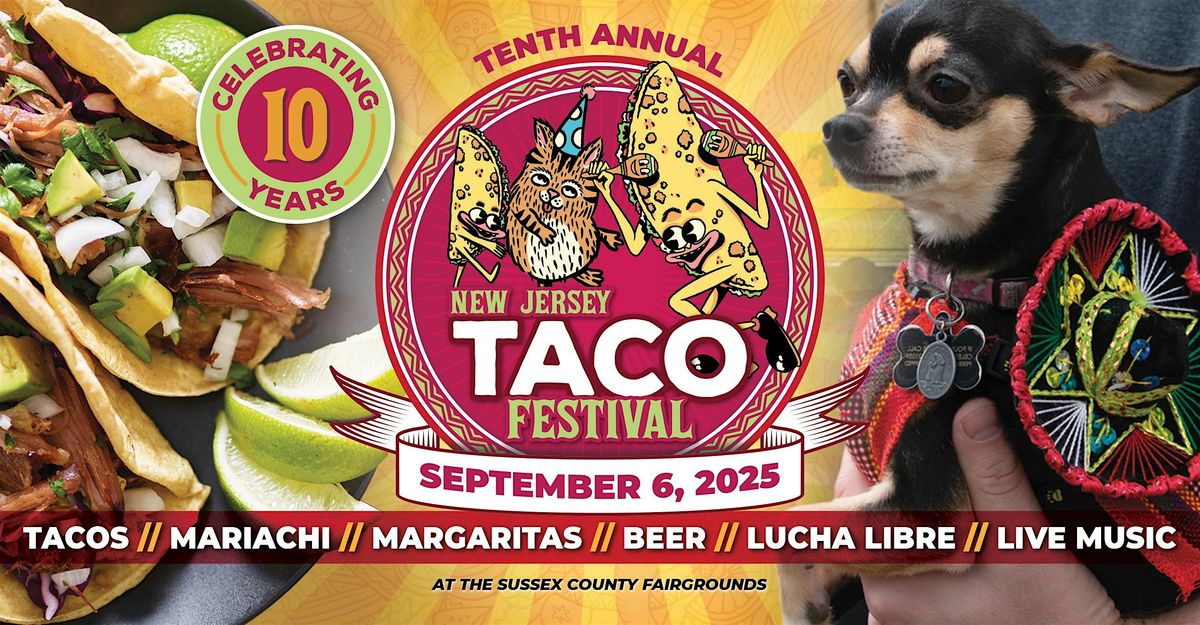 NJ Taco Festival: 10 Year Anniversary