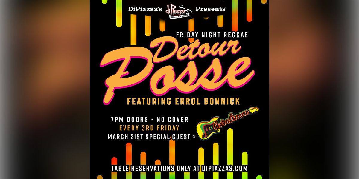 Friday Night Reggae:  Detour Posse feat.  Errol Bonnick + Gaba Groove