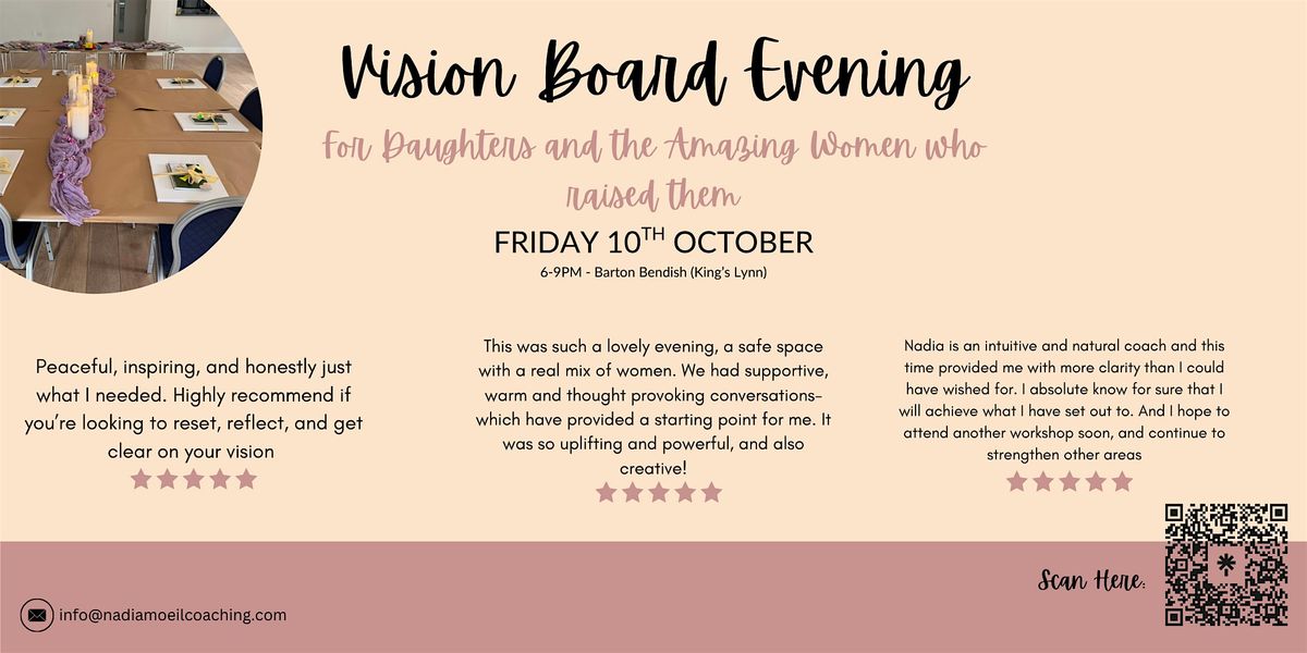 Vision Board Evening - For Daughters and the Amazing Women who raised them
