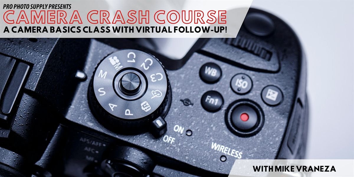 Camera Crash Course