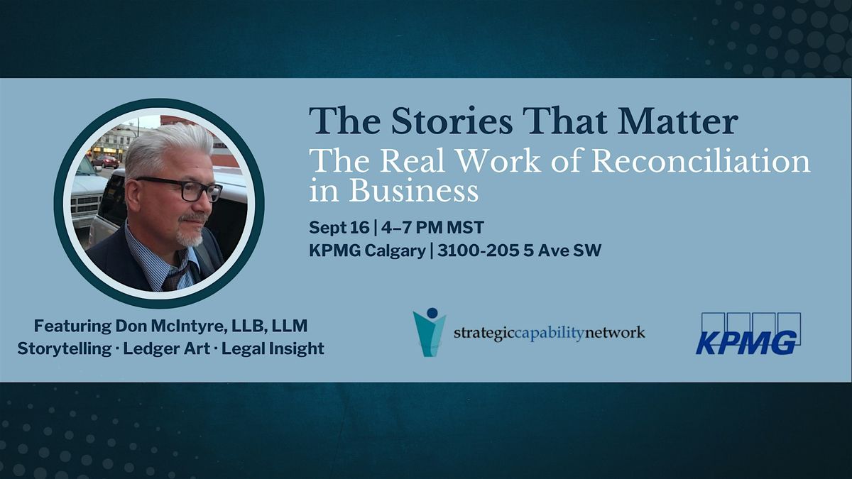 The Stories That Matter: The Real Work of Reconciliation in Business