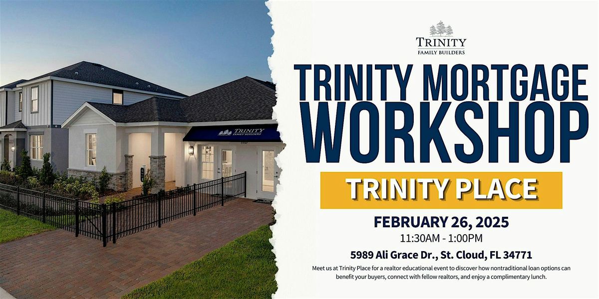 Trinity Mortgage Workshop | Trinity Place