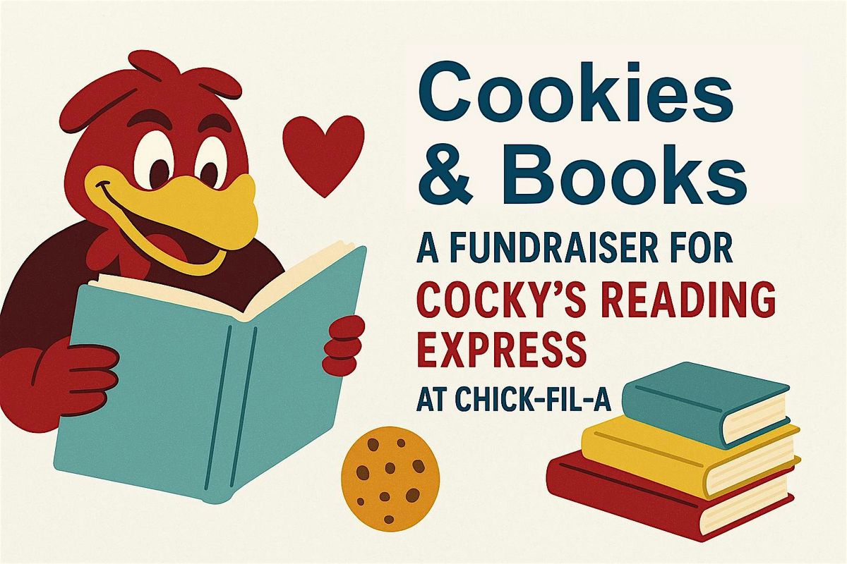 Cookies and Books: Join Cocky and the Chick-fil-A Cow for a book reading.