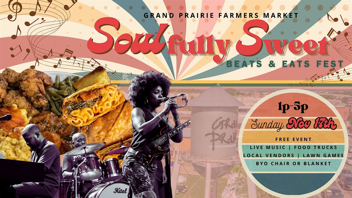 Soulfully Sweet Beats & Eats Fest