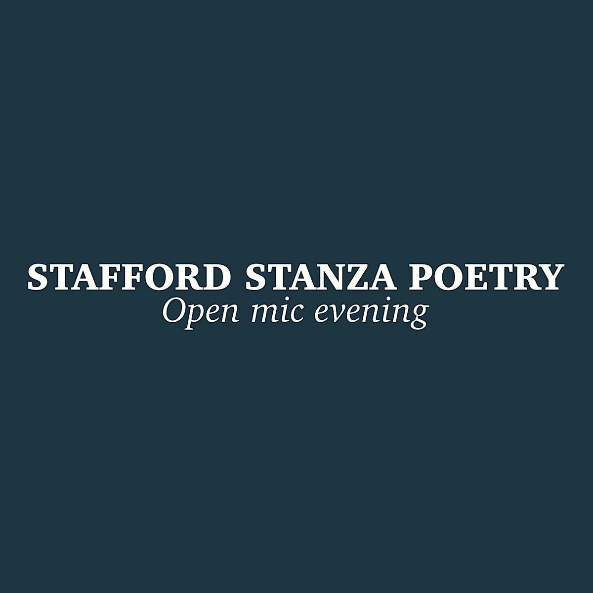 Stafford Stanza Poetry - Open mic evening