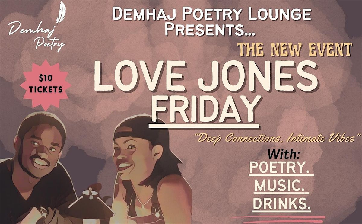 Love Jones Friday