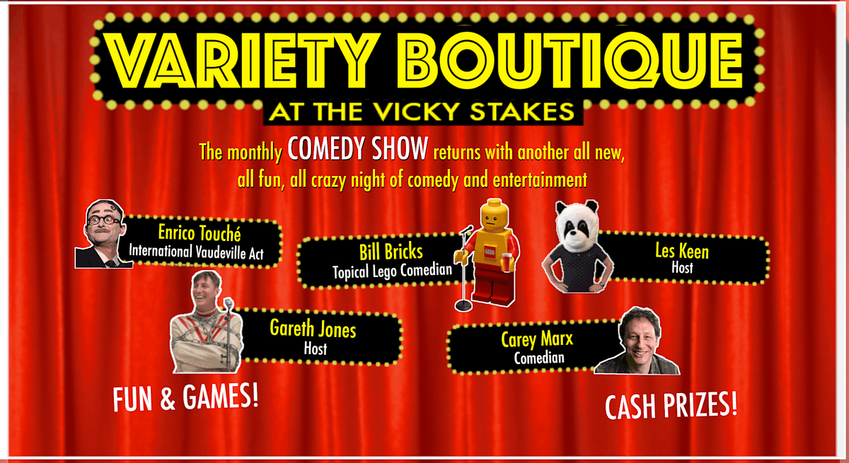 COMEDY NIGHT  VARIETY BOUTIQUE -  A  Comedy Variety and Entertainment Show