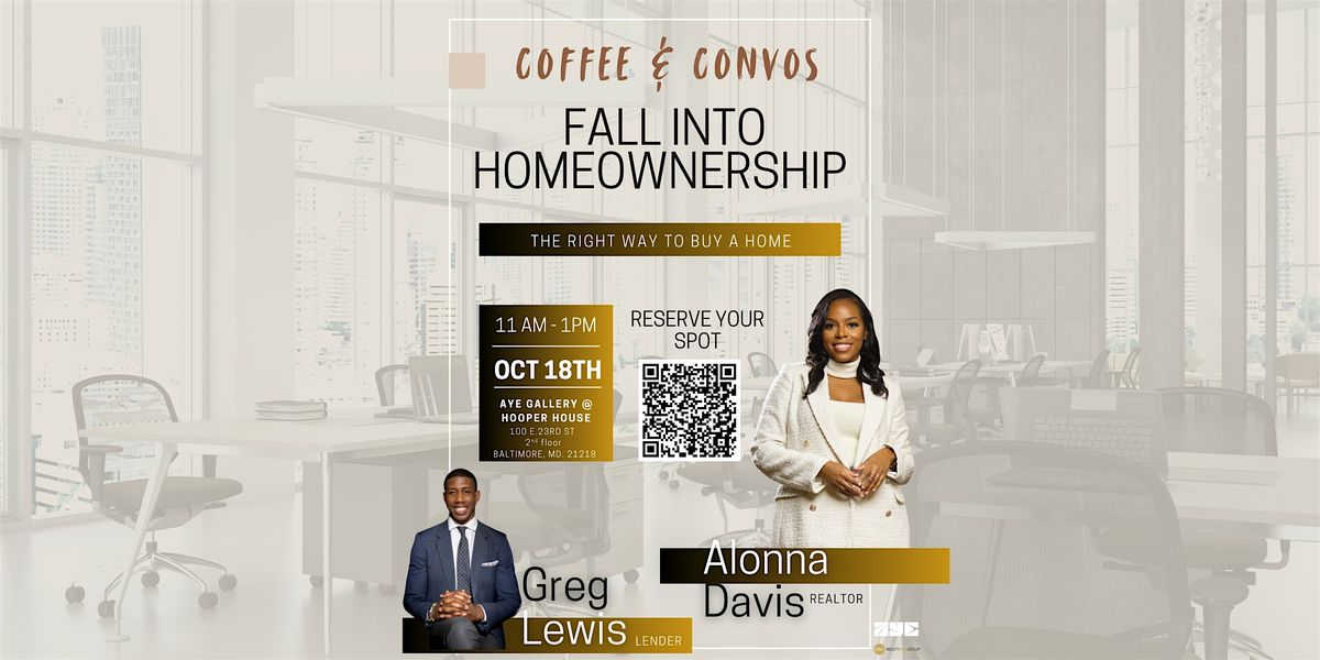 Coffee & Convo's - Fall Into Homeownership