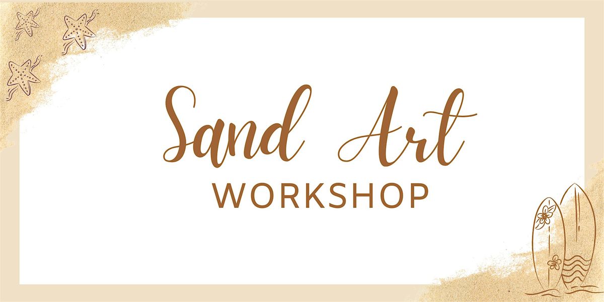 Sand Art Workshop