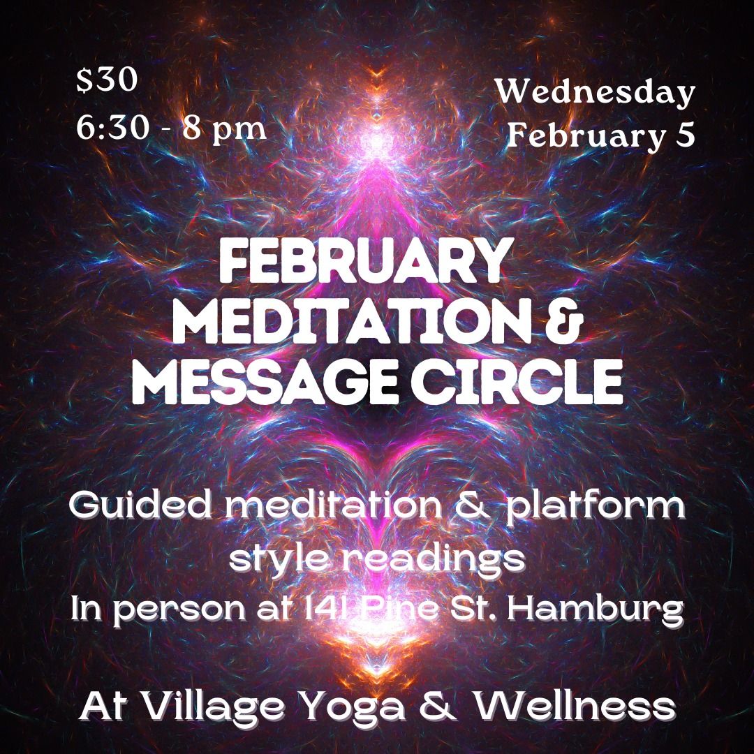 February Meditation & Messages