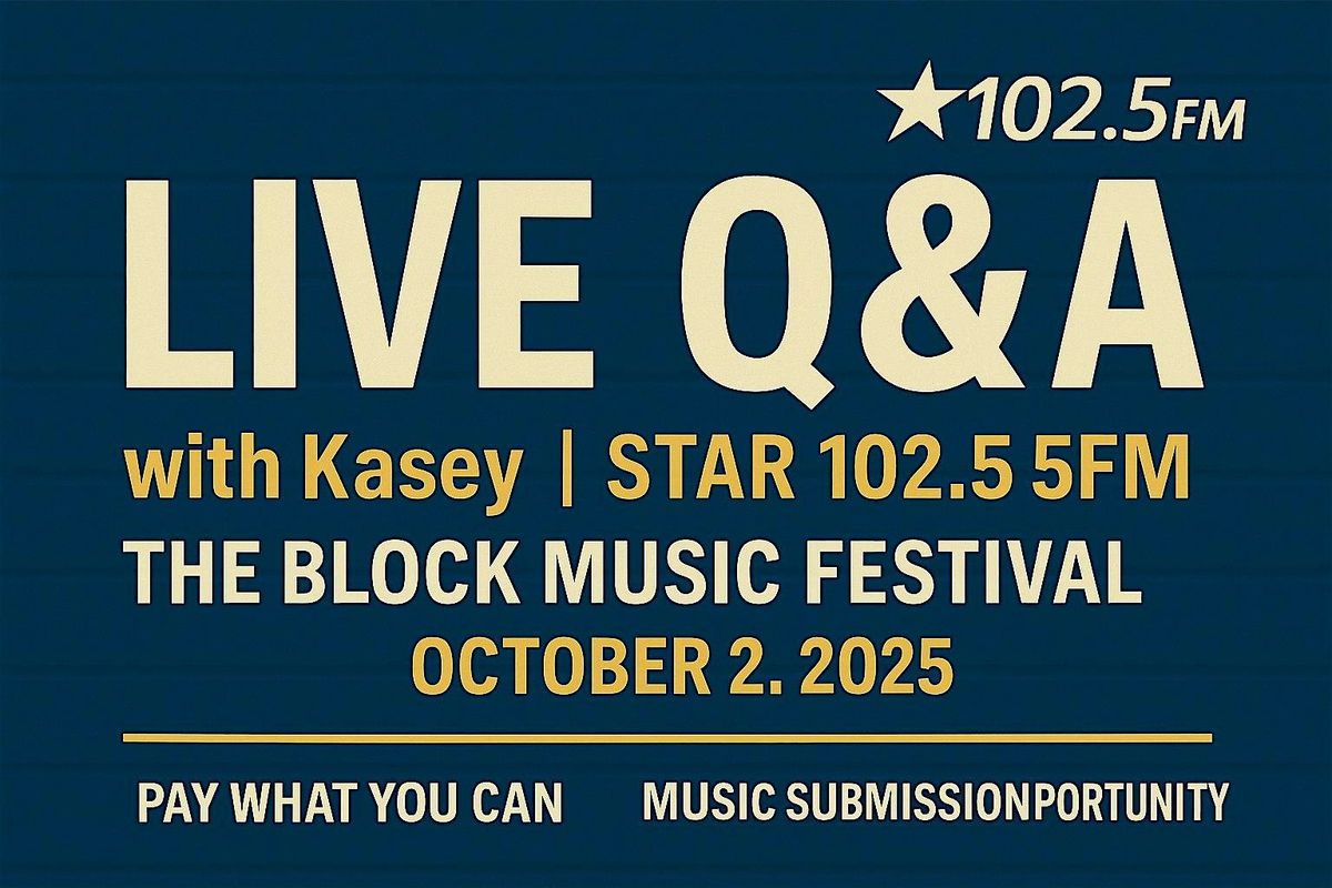 Live Q&A with Star 102.5FM at The Block