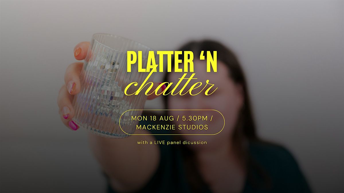 Platter 'n Chatter - Auckland