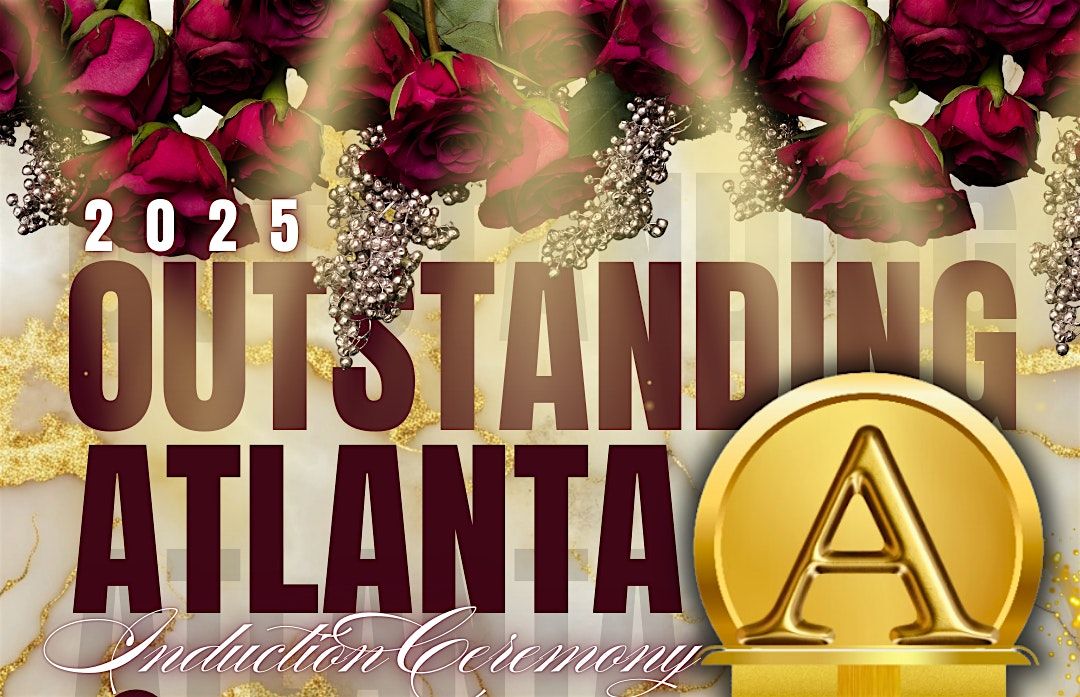 Outstanding Atlanta Class of 2025 Induction Ceremony