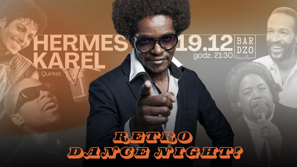 RETRO DANCE NIGHT | HERMES KAREL QUINTET